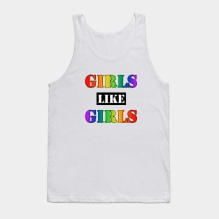 Girls Like Girls Tank Top